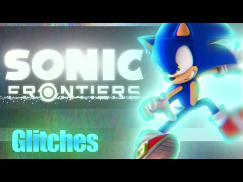 3 Sonic Frontiers Glitches Reupload Youtube