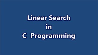 Linear Search program in C│C programming│Part# 31│Learn CSE Malayalam