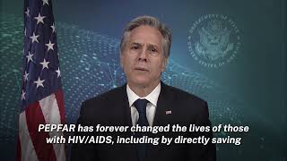 PEPFAR at 20: Remarks from U.S. Secretary of State Antony Blinken