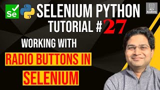 Selenium Python Tutorial #27 - Working with Radio Buttons in Selenium
