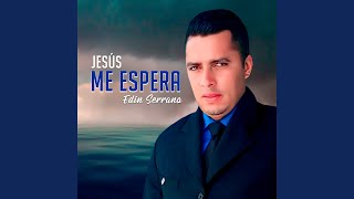 Jesús Me Espera