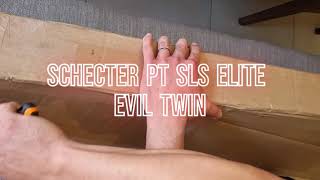 Schecter PT SLS Elite Evil Twin (Unboxing Full)