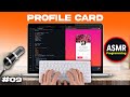 #9 ASMR Programming Profile Card - Coding No Talking - Next.js (React) & Tailwind CSS