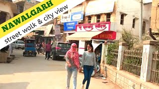 Street walk in nawalgarh and city tour