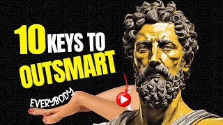 STOICISM| 10 Stoic Principles That Enable You to Outsmart Everyone Else Stoic Philosoph