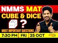 NMMS  MAT  2024 | Cube and Dice | Most Important Questions | Exam Winner