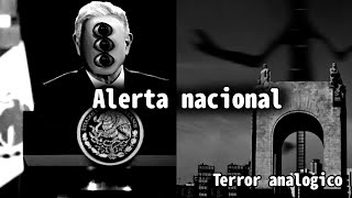 Alerta nacional [terror analogico] || historia de terror