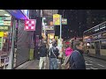 4k hdr 香港風情之城市璀璨夜色。 金鐘漫遊到天后，沿途經：金鐘道；軒尼詩道；怡和街；高士威道。（part 2 灣仔到天后）