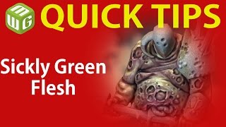 Quick Tip: Sickly Green Flesh