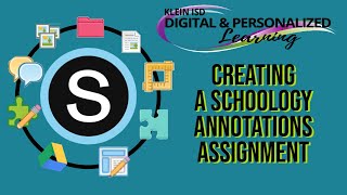 Creating a Schoology Annotations Assignment