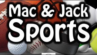 Mac and Jack Sports Show Monay