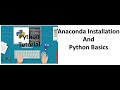 Tutorial 1- Anaconda Installation and Python Basics