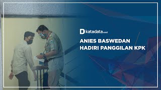 Anies Baswedan Hadiri Panggilan KPK | Katadata Indonesia