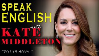 English Speaking Practice with Kate Middleton(Princess of Wales)|Shadowing Technique|British Accent