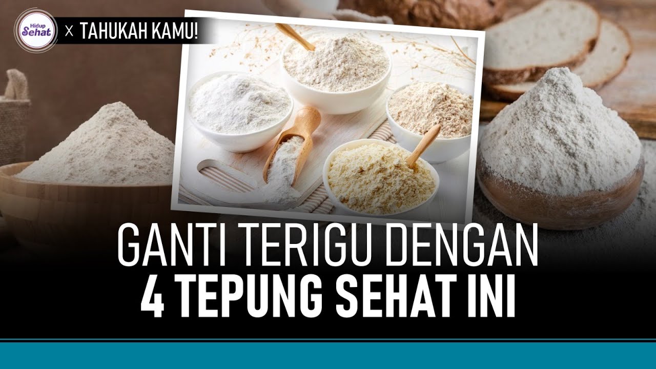 4 Jenis Tepung Bebas Gluten, Baik Untuk Kesehatan Tubuh | Hidup Sehat ...