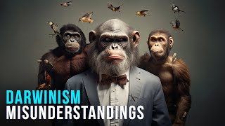 Evolution for Dummies: Common Misunderstandings About Darwinism