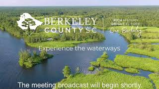 Berkeley County Council Meeting - 07/28/2025