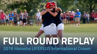 Full Final Round | 2016 Hanwha LIFEPLUS International Crown