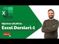 Excel Dersleri - 1 | Sıfırdan İleri Seviye Excel Öğreniyoruz 🔥 Ücretsiz | Oğuzhan ÇOLAK