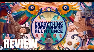 EVERYTHING EVERYWHERE ALL AT ONCE Review - Michelle Yeoh, Jamie Lee Curtis, Ke Huy Quan