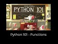Python 101 - Functions