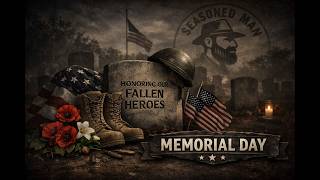 Some gave all #seasonedman #MemorialDay2026 #VeteranMentalHealth #HonorTheFallen #NationalUnity