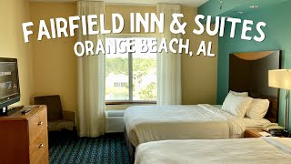 Tour of Fairfield Inn & Suites by Marriott Orange Beach || Hotel Room Tours