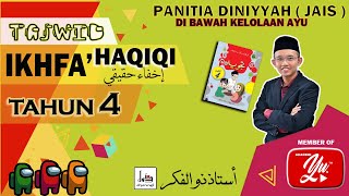 Ikhfa' Haqiqi || Tajwid Tahun 4 + Latihan || SUKATAN JAIS