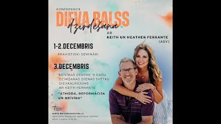 Konference “Dieva balss dzirdēšana” ar Keith un Heather Ferrante 02.12.2023