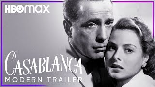 If Casablanca Came Out Today | Modern Trailer | HBO Max