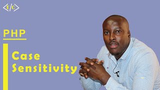 5: Is PHP Case Sensitive? | PHP Full Course | Procedural PHP | Effortless Coding