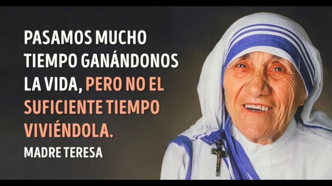 Poema -ADIÓS- Madre Teresa De Calcuta - YouTube