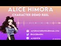 Alice Himora - AL!CE - Character Reel Demo