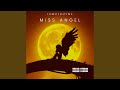 MISS ANGEL (feat. ISMUTRHYME)