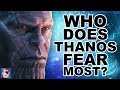 Who Does Thanos Fear Most? | Avengers Theory