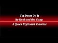 Get Down On It Keyboard Tutorial
