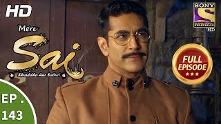 Mere Sai - Ep 143 - Full Episode - 13th  April, 2018