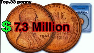 Top 33 Pennies most Expensive Lincoln penny 1943 to 1944 List of most Valuable English pennies