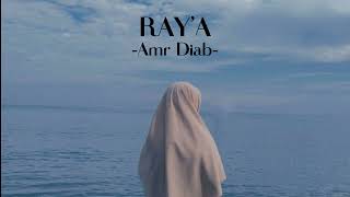 Ray'a - Amr Diab (Speed Up)