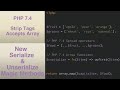 PHP 7.4 ~ Lesson 9: Serialize & Unserialize Magic Methods