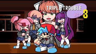 FNF - Triple Trouble But It's A DDLC Cover