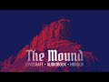 h. p. lovecraft u0026 zealia bishop the mound chapter 1 7 audiobook