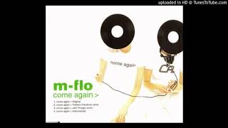 M-flo - Come Again!
