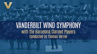 Vanderbilt Wind Symphony with the Barcelona Clarinet Players - Fandango (Victori