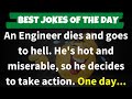 🤣BEST JOKES OF THE DAY - An Engineer dies and goes to hell