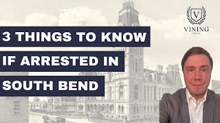 Top 3 Things to Know About Criminal Cases in South Bend, Indiana