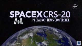 SpaceX CRS-20 - NASA Pre-Launch News Conference
