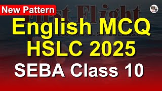 Class 10 English MCQ - First Flight - Lecture 1 - HSLC 2025 SEBA