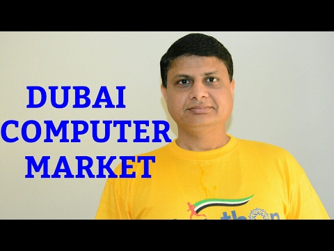 THE BIGGEST AMAZING DUBAI COMPUTER | LAPTOP AND MOBILE MARKET VISIT BY VIREN !!! THE BIGGEST AMAZING DUBAI COMPUTER | LAPTOP AND MOBILE MARKET VISIT BY VIREN !!!