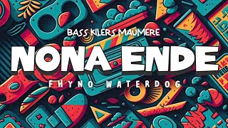 FHYNO WATERDOG || NONA ENDE (EDIT) 2024